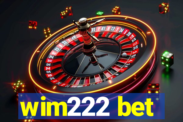 wim222 bet